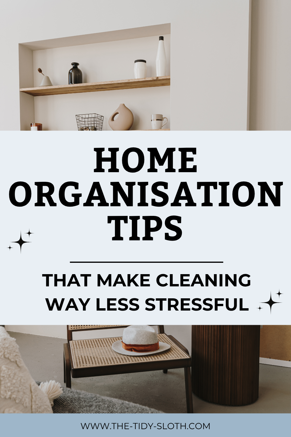 HOME ORGANISATION TIPS